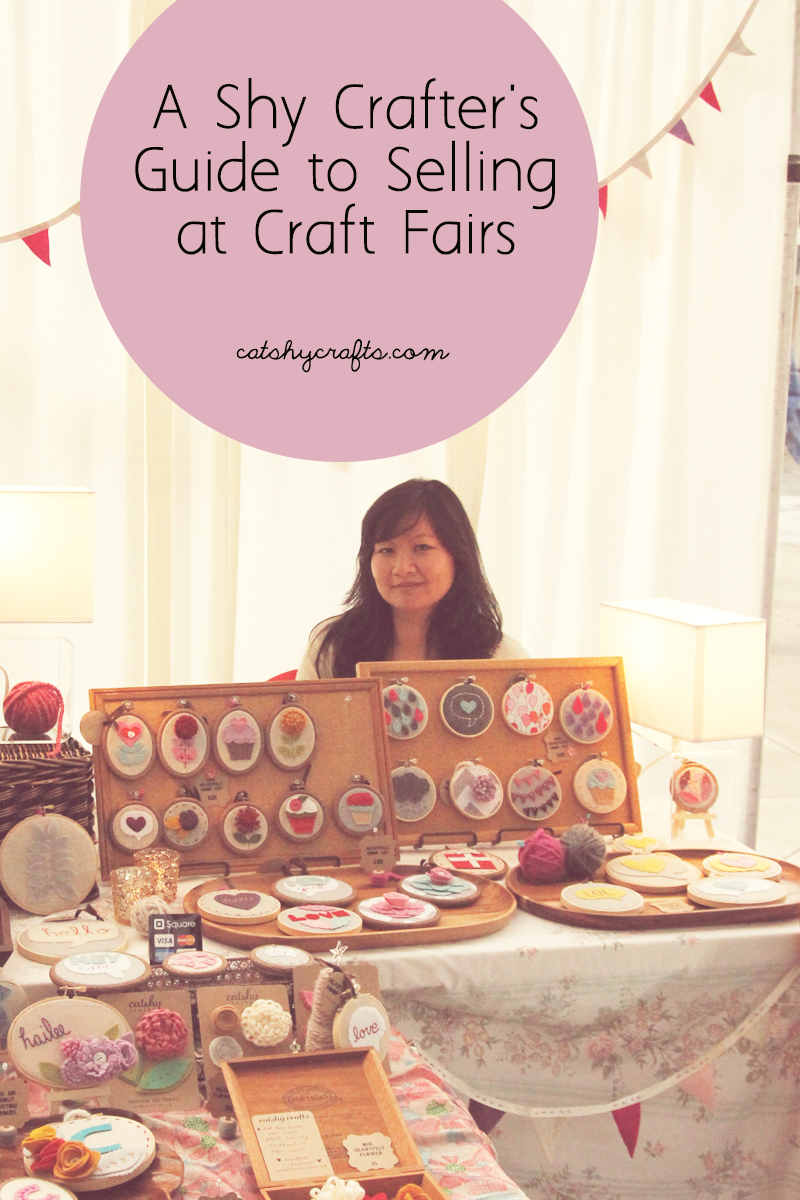 A Shy Crafter S Guide Selling At Craft Fairs Cathy Crafts